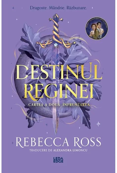 Coperta cărții Destinul reginei. Înfruntarea (Vol. 2) de Rebecca Ross