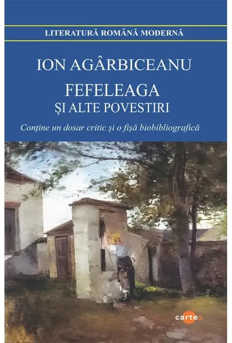 Coperta cărții Fefeleaga și alte povestiri de Ion Agârbiceanu